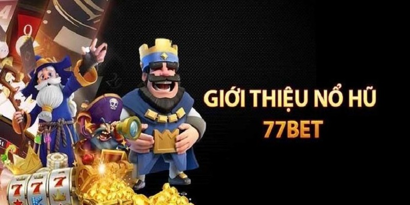 Các thuật ngữ thường gặp khi tham gia nổ hũ 77BET cho cược 